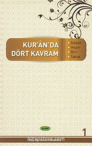 Kur'an'da Dört Kavram 1. Cilt