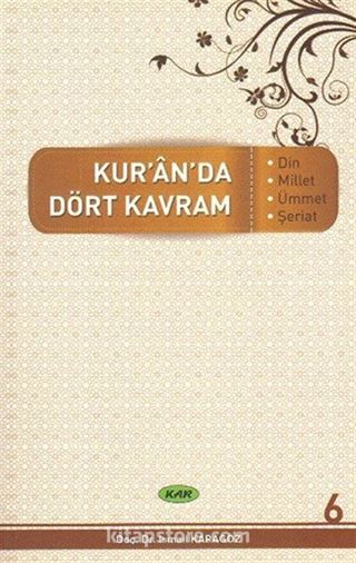 Kur'an'da Dört Kavram 6. Cilt