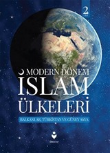 Modern Dönem İslam Ülkeleri (2. Cilt)