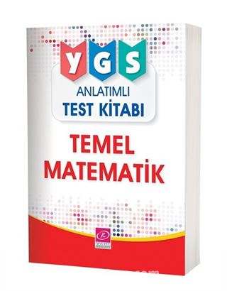 YGS Temel Matematik Anlatımlı Test Kitabı