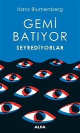 Gemi Batıyor Seyrediyorlar