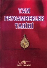 Tam Peygamberler Tarihi (Ciltli)