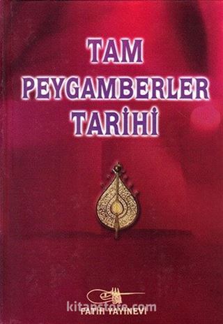 Tam Peygamberler Tarihi (Ciltli)