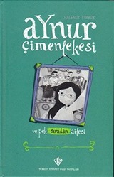 Aynur Çimenlekesi ve Pek Sıradan Ailesi