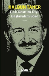 Hak Dostum Diye Başlayalım Söze