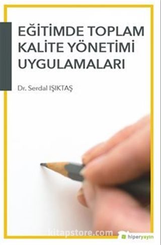 Eğitimde Toplam Kalite Yönetimi Uygulamaları