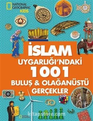 İslam Uygarlığı'ndaki 1001 Buluş - Olağanüstü Gerçekler