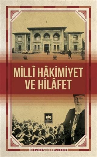 Milli Hakimiyet ve Hilafet