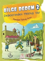 Bilge Dedem 2 / Dedelerimden Mektup Var