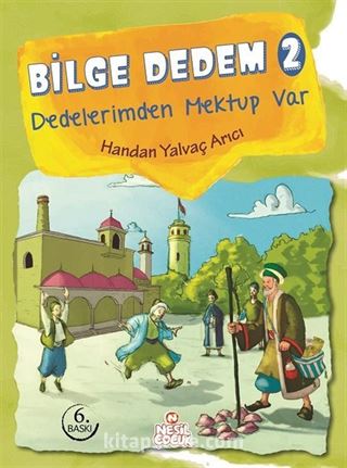 Bilge Dedem 2 / Dedelerimden Mektup Var