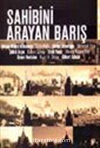 Sahibini Arayan Barış