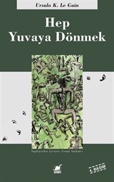 Hep Yuvaya Dönmek