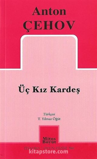 Üç Kızkardeş / Anton Çehov