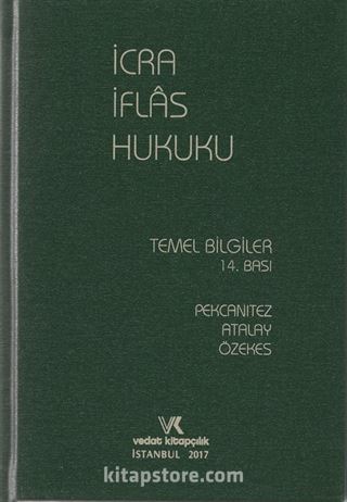 İcra ve İflas Hukuku Temel Bilgiler