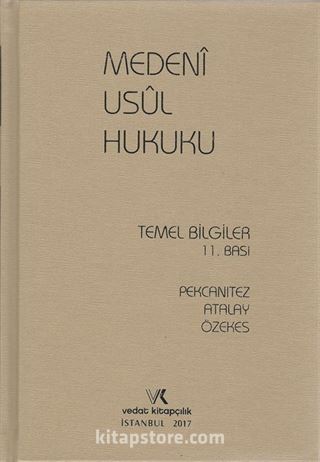 Medeni Usul Hukuku Temel Bilgiler