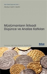 Müslümanların İktisadi Düşünce ve Analize Katkıları