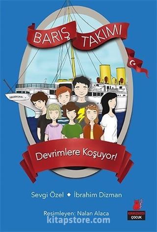 Barış Takımı Devrimlere Koşuyor!