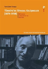 Türkiye'de Siyasal Gelişmeler 2.kitap (1876-1938) Mütareke, Cumhuriyet ve Atatürk Dönemi