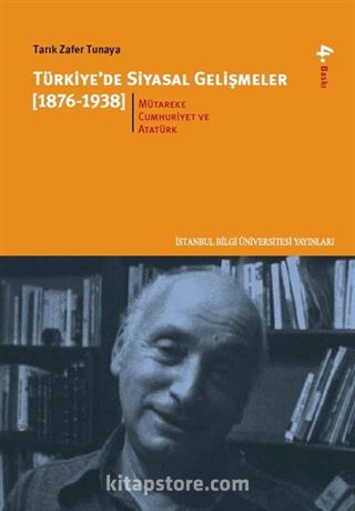 Türkiye'de Siyasal Gelişmeler 2.kitap (1876-1938) Mütareke, Cumhuriyet ve Atatürk Dönemi