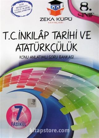 8. Sınıf T.C. İnkilap Tarihi ve Atatürkçülük Konu Anlatımlı Soru Bankası (7 Fasikül)