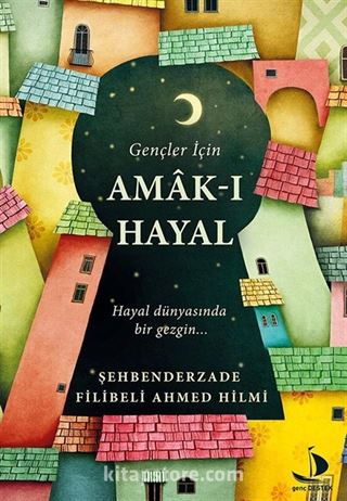 Gençler İçin Amak-ı Hayal