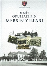 Deniz Okullarının Mersin Yılları