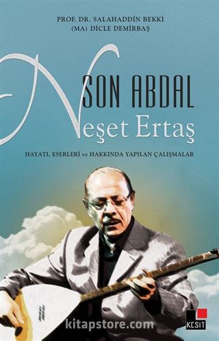 Son Abdal Neşet Ertaş