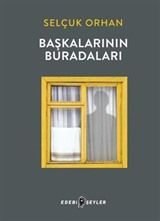 Başkalarının Buradaları