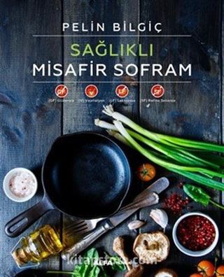 Sağlıklı Misafir Sofram (Ciltli)