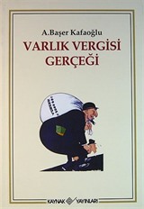 Varlık Vergisi Gerçeği