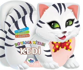 Kedi / Şekilli, Eğitici, Eğlenceli Boyama Kitabı