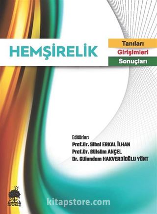 Hemşirelik Tanıları Girişimleri Sonuçları