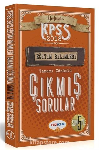 2018 KPSS Eğitim Bilimleri Son 5 Yıl Tamamı Çözümlü Çıkmış Sorular