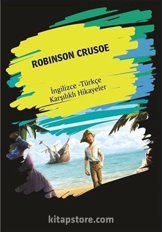 Robinson Crusoe (İngilizce - Türkçe Karşılıklı Hikayeler)