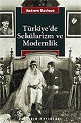 Türkiye'de Sekülarizm ve Modernlik