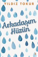 Arkadaşım Hüzün