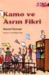 Kamo ve Asrın Fikri