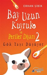 Bay Uzun Kuyruk ve Periler Diyarı 2