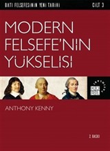 Modern Felsefe'nin Yükselişi / Batı Felsefesinin Yeni Tarihi 3. Cilt