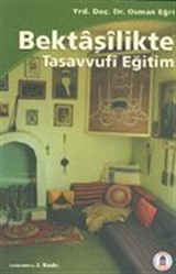 Bektaşilikte Tasavvufi Eğitim