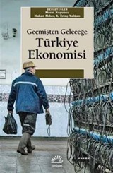 Geçmişten Geleceğe Türkiye Ekonomisi