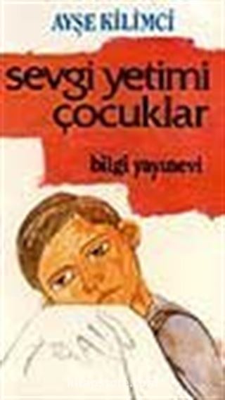 Sevgi Yetimi Çocuklar