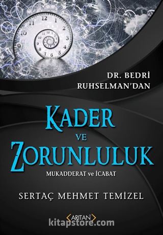 Kader ve Zorunluluk