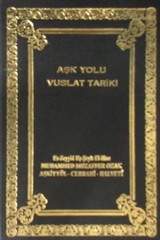 Aşk Yolu Vuslat Tariki