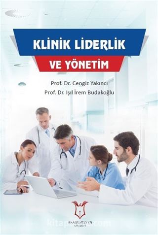 Klinik Liderlik ve Yönetim