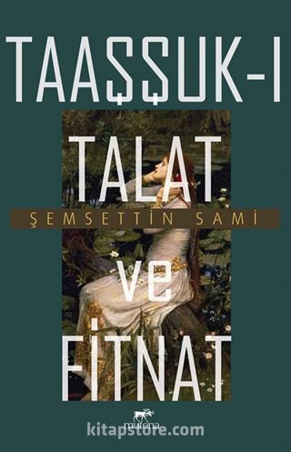 Taaşşukı Talat ve Fitnat