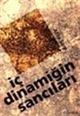 İç Dinamiğin Sancıları