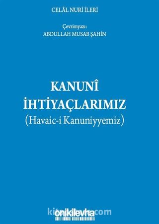 Kanuni İhtiyaçlarımız