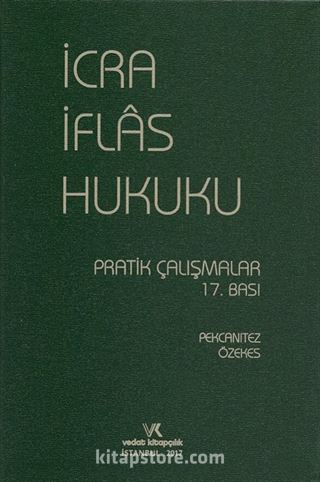 İcra İflas Hukuku Pratik Çalışmalar (2018 Baskı)