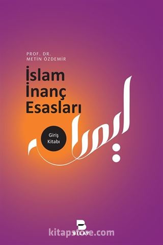 İslam İnanç Esasları